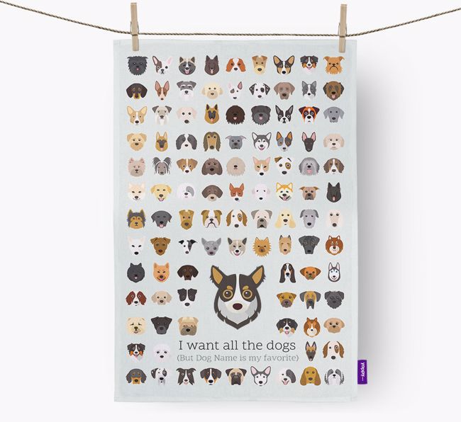 Personalised 'I want all the dogs' Dish Towel